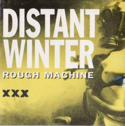 Distant Winter : Rough Machine